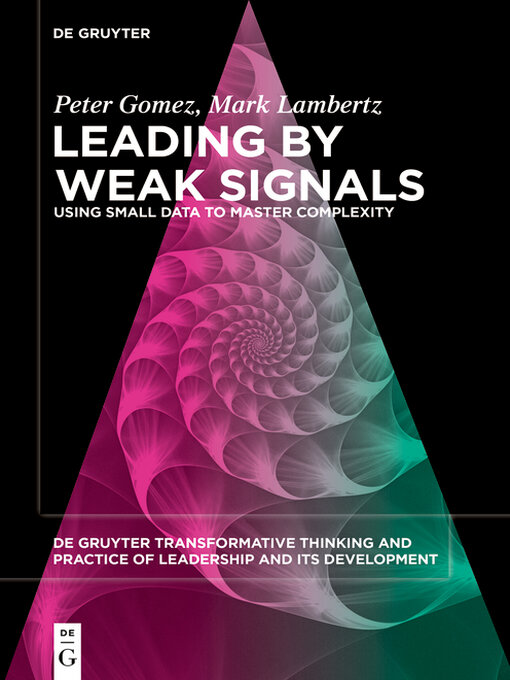 Title details for Leading by Weak Signals by Peter Gomez - Available